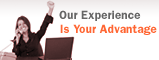 Our Experience is Your Advantage